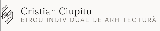Cristian Ciupitu — Birou Individual de Arhitectură